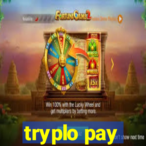 tryplo pay